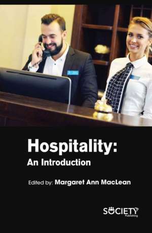 Hospitality: An Introduction de Margaret Ann MacLean