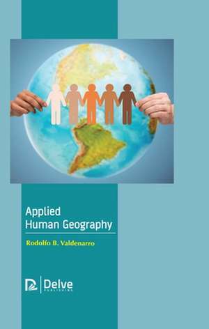 Applied Human Geography de Rodolfo B Valdenarro