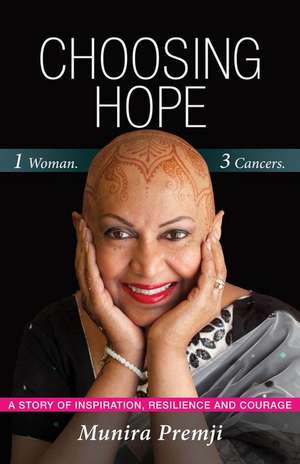 Choosing Hope de Munira Premji