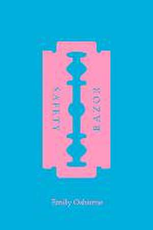 Safety Razor de Emily Osborne