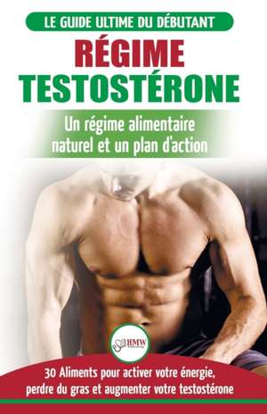 Régime Testostérone de Freddie Masterson