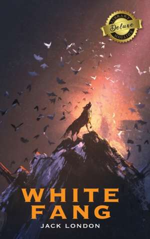 White Fang (Deluxe Library Edition) de Jack London