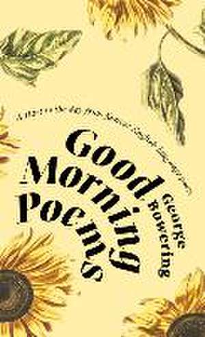 Good Morning Poems de George Bowering