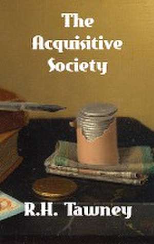 The Acquisitive Society de R. H. Tawney