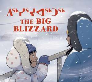 The Big Blizzard de Julia Ogina