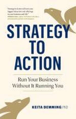 Strategy to Action de Keita Demming