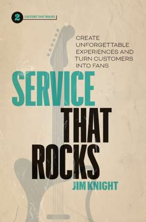 Service That Rocks de Jim Knight