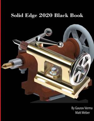 Solid Edge 2020 Black Book de Gaurav Verma