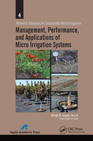 Management, Performance, and Applications of Micro Irrigation Systems de Megh R. Goyal