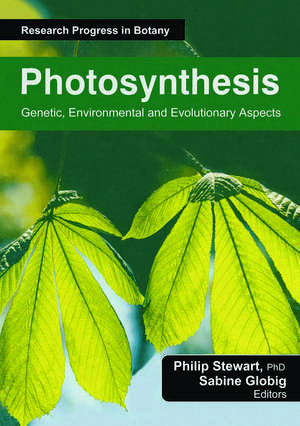 Photosynthesis: Genetic, Environmental and Evolutionary Aspects de Philip Stewart