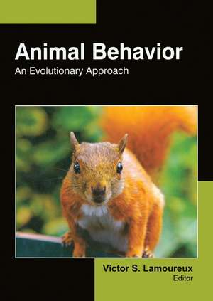 Animal Behavior: An Evolutionary Approach de Victor S. Lamoureux