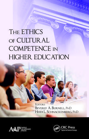 The Ethics of Cultural Competence in Higher Education de Beverly A. Burnell