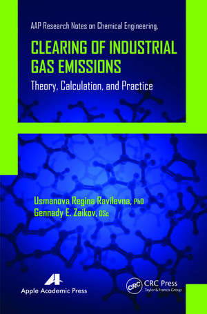 Clearing of Industrial Gas Emissions: Theory, Calculation, and Practice de Usmanova Regina Ravilevna