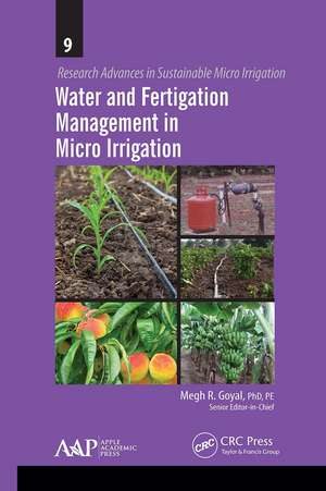 Water and Fertigation Management in Micro Irrigation de Megh R. Goyal