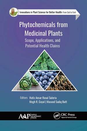 Phytochemicals from Medicinal Plants: Scope, Applications, and Potential Health Claims de Hafiz Ansar Rasul Suleria