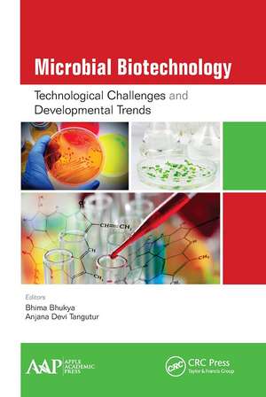 Microbial Biotechnology: Technological Challenges and Developmental Trends de Bhima Bhukya