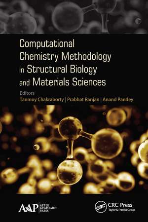 Computational Chemistry Methodology in Structural Biology and Materials Sciences de Tanmoy Chakraborty