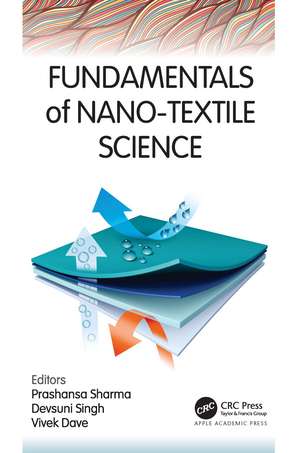 Fundamentals of Nano-Textile Science de Prashansa Sharma