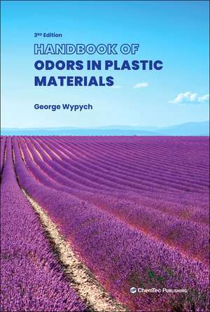 Handbook of Odors in Plastic Materials de George Wypych