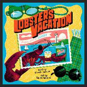 Lobster's Vacation de Michelle Robinson