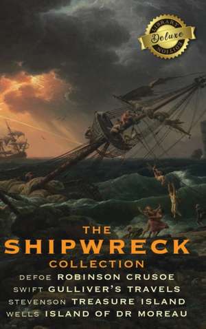 The Shipwreck Collection (4 Books) de Daniel Defoe