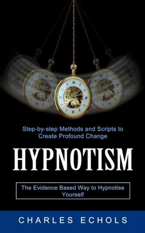 Hypnotism de Charles Echols