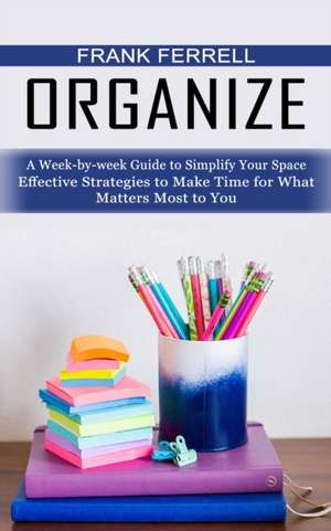 Organize de Frank Ferrell