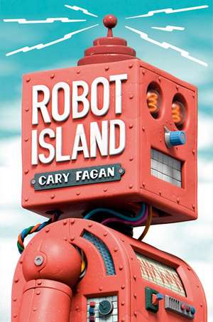 Robot Island de Cary Fagan