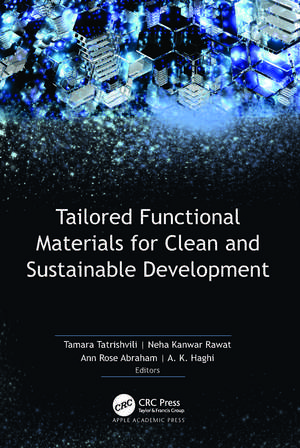 Tailored Functional Materials for Clean and Sustainable Development de Tamara Tatrishvili