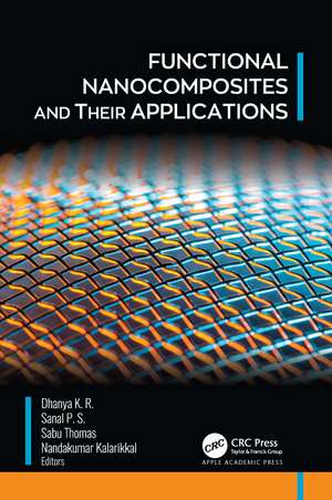 Functional Nanocomposites and Their Applications de Dhanya K. R.