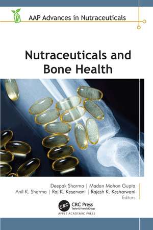 Nutraceuticals and Bone Health de Deepak Sharma