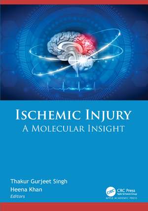 Ischemic Injury: A Molecular Insight de Thakur Gurjeet Singh