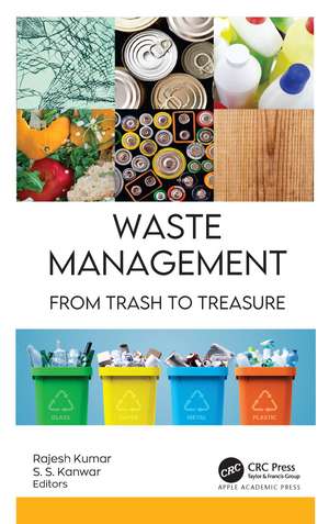 Waste Management: From Trash to Treasure de Rajesh Kumar