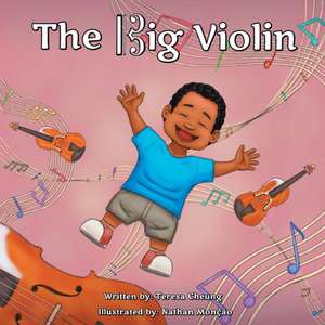 The Big Violin de Teresa Cheung