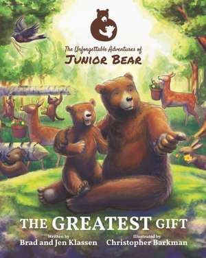 The Greatest Gift de Jen Klassen