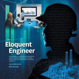 The Eloquent Engineer de Jun Echevarria