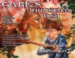 Gabe's Christmas Wish de Katrina Doucet