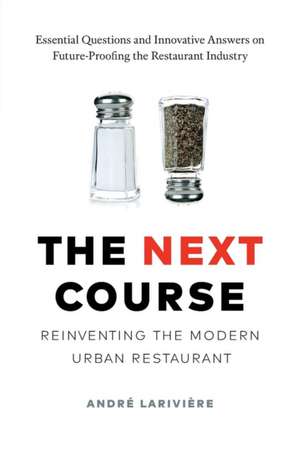The Next Course de André Larivière