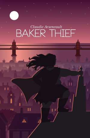 Baker Thief de Claudie Arseneault