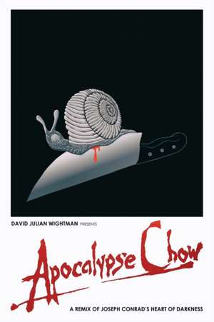 Apocalypse Chow de David Julian Wightman