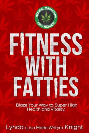 Fitness with Fatties de Lynda Knight