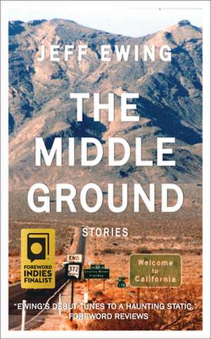 The Middle Ground de Jeff Ewing