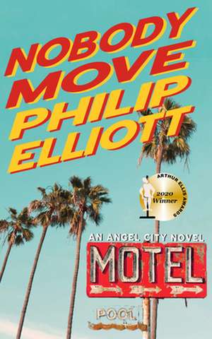 Nobody Move de Philip Elliott