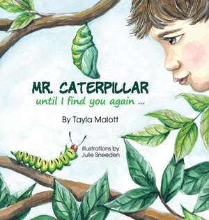 Mr. Caterpiller de Malott Tayla