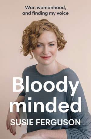 Bloody Minded de Susie Ferguson