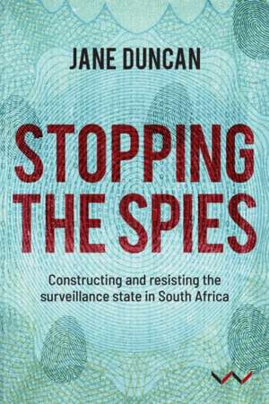 Stopping the Spies de Jane Duncan