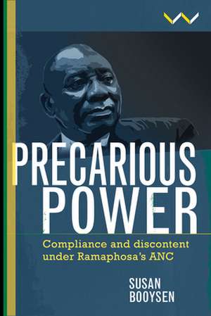 Precarious Power de Susan Booysen