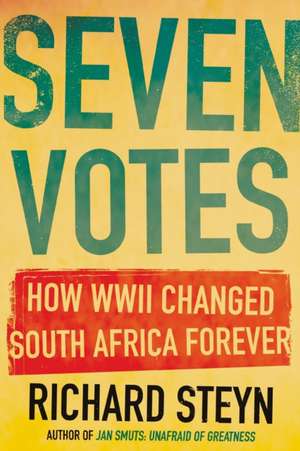 SEVEN VOTES de Richard Steyn