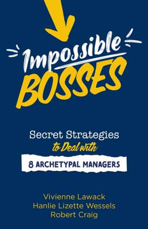 Impossible Bosses de Hanlie Wessels