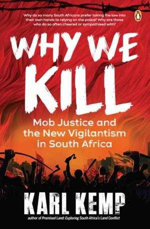 Why We Kill de Karl Kemp